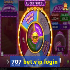 707 bet.vip login